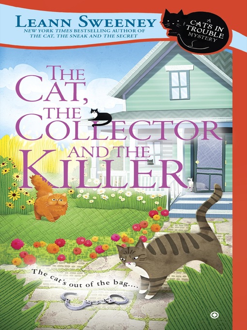 Title details for The Cat, the Collector and the Killer by Leann Sweeney - Available